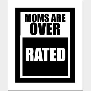 Moms Are Overrated Posters and Art